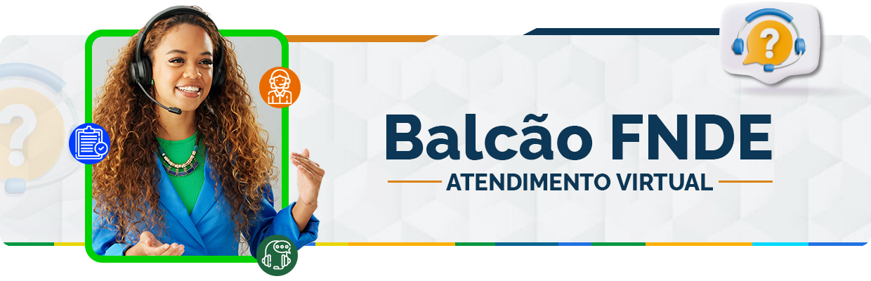 Balcão Virtual do FNDE oferece atendimento ao público por videoconferência